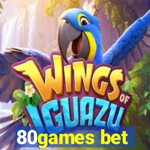 80games bet